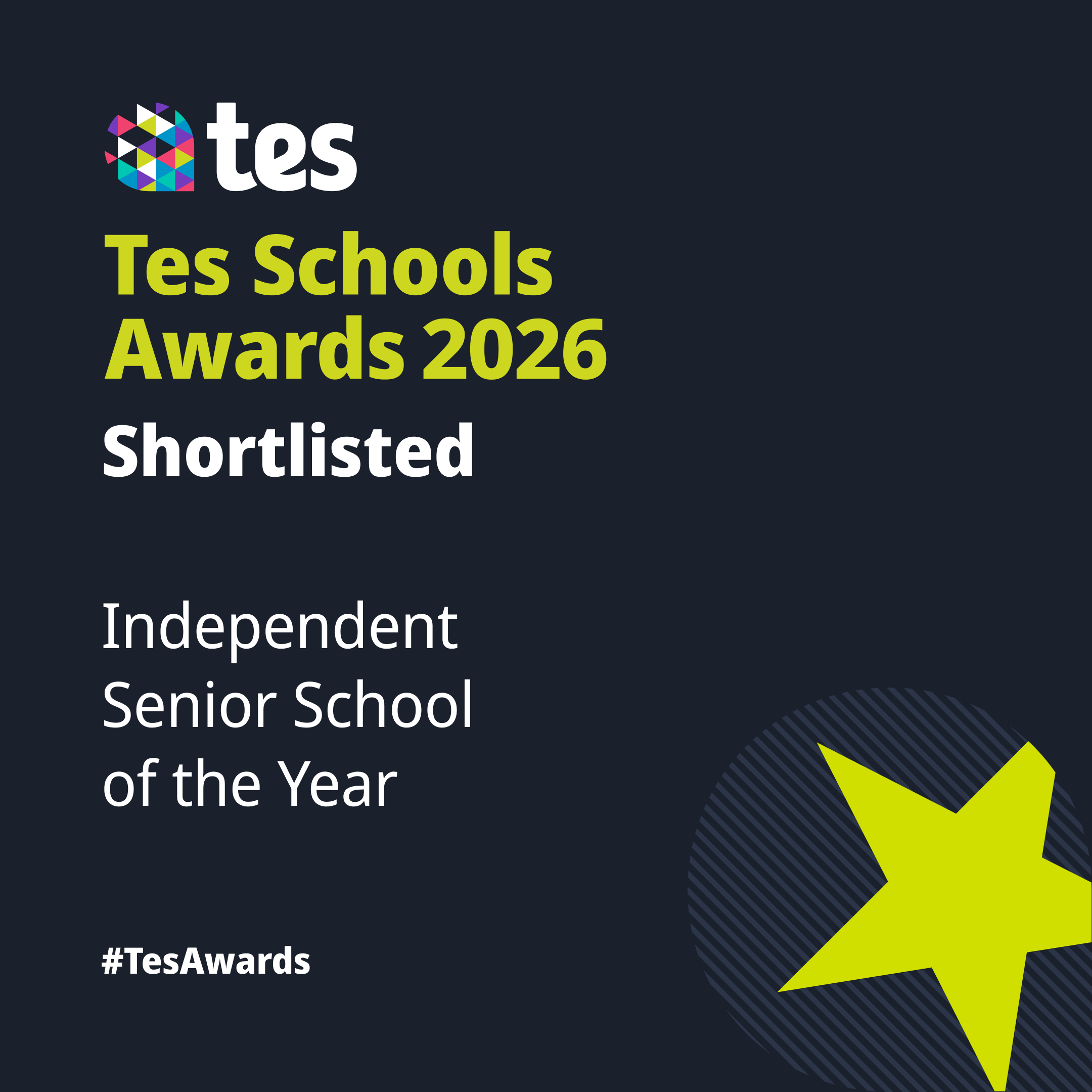 Tes-Schools-Awards-2026-Independent-Senior-School-of-the-Year-Shortlisted-Social-1080x1080-DS70019
